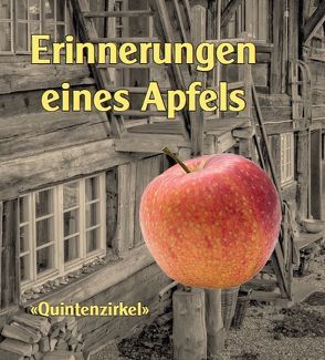 Erinnerungen eines Apfels