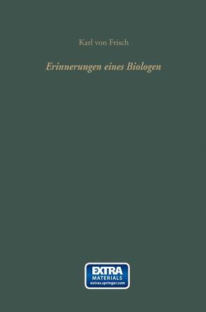 Erinnerungen eines Biologen von Frisch,  Karl von