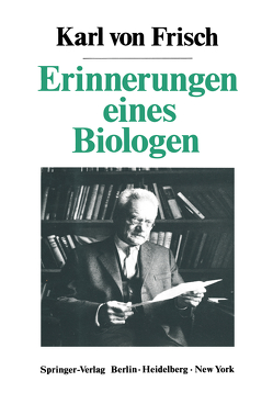 Erinnerungen eines Biologen von Frisch,  Karl von