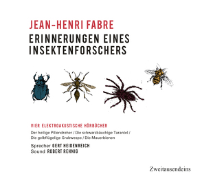 Erinnerungen eines Insektenforschers von Fabre,  Jean-Henri, Heidenreich,  Gert, Rehnig,  Robert