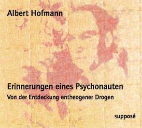 Erinnerungen eines Psychonauten von Hofmann,  Albert, Knoefel,  Thomas