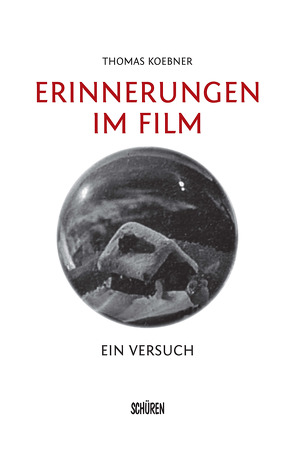 Erinnerungen im Film von Koebner,  Thomas