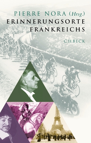 Erinnerungsorte Frankreichs von Francois,  Etienne, Nora,  Pierre