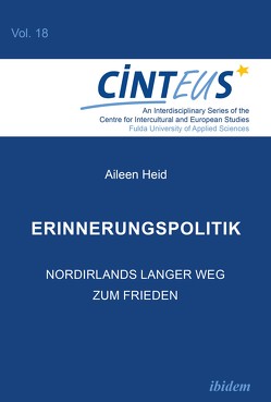 Erinnerungspolitik von Heid,  Aileen, Hentges,  Gudrun, Hinnenkamp,  Volker, Honer,  Anne, Platzer,  Hans-Wolfgang