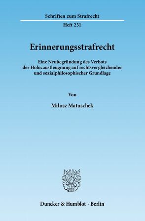 Erinnerungsstrafrecht. von Matuschek,  Milosz