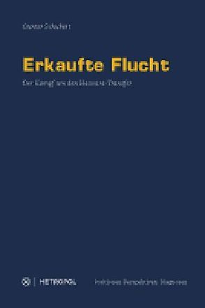 Erkaufte Flucht von Schubert,  Günter