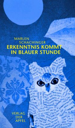 Erkenntnis kommt in blauer Stunde von Schachinger,  Marlen