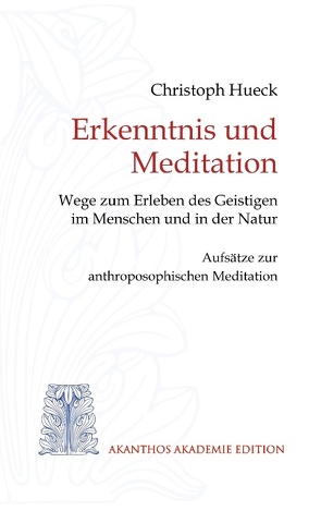 Erkenntnis und Meditation von Hueck,  Christoph