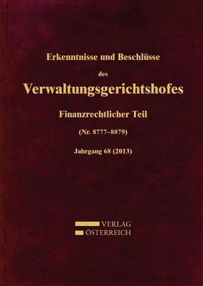 Erkenntnisse und Beschlüsse des Verwaltungsgerichtshofes von Fuchs,  Josef, Zorn,  Nikolaus