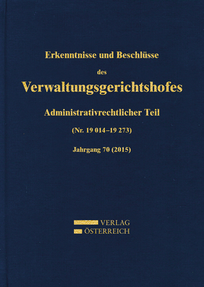 Erkenntnisse und Beschlüsse des Verwaltungsgerichtshofes von Leopold,  Bumberger