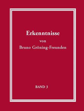 Erkenntnisse von Bruno Gröning-Freunden – Band 3 von Häusler,  Birgit