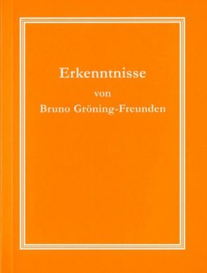 Erkenntnisse von Bruno Gröning-Freunden Band 1 von Häusler,  Birgit