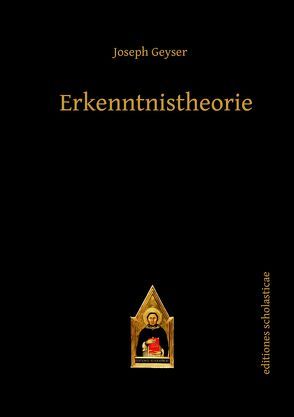 Erkenntnistheorie von Geyser,  Joseph