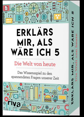 Erklärs mir, als wäre ich 5 – Die Welt von heute von Cnyrim,  Petra, Graf,  Carolina