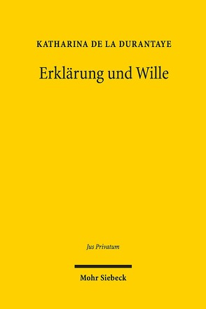 Erklärung und Wille von Durantaye,  Katharina de la