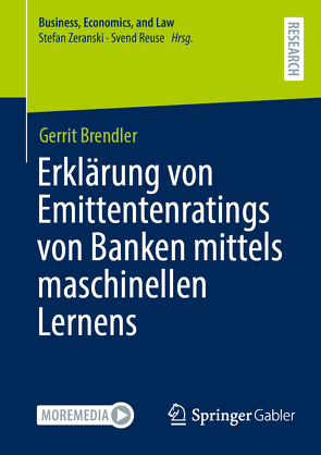 Erklärung von Emittentenratings von Banken mittels maschinellen Lernens von Brendler,  Gerrit