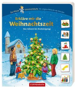 Erkläre mir die Weihnachtszeit von Schuld,  Kerstin M., Wendland,  Ingmar