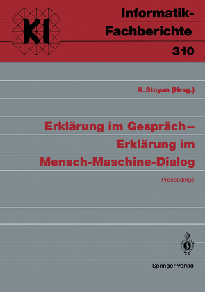 Erklärung im Gespräch — Erklärung im Mensch-Maschine-Dialog von Stoyan,  Herbert