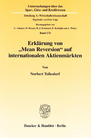 Erklärung von „Mean Reversion“ auf internationalen Aktienmärkten. von Tolksdorf,  Norbert