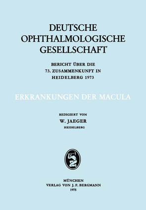 Erkrankungen der Macula von Jaeger,  W.