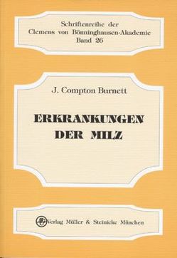 Erkrankungen der Milz von Burnett,  J Compton, Pscheidl,  Heinz