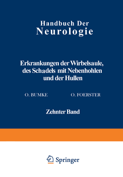 Erkrankungen der Wirbelsäule des Schädels mit Nebenhöhlen und der Hüllen von Antoni,  N., Brunner,  H., Bumke,  O., Ehrenberg,  L., Foerster,  O., Hirsch,  O., Lange,  M., Pette,  H., Schulze,  W.