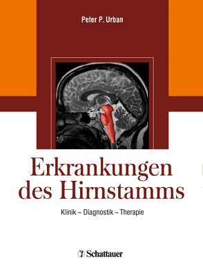 Erkrankungen des Hirnstamms von Urban,  Peter