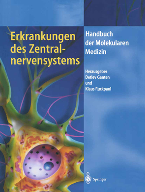 Erkrankungen des Zentralnervensystems von Ganten,  Detlev, Ruckpaul,  Klaus