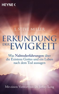 Erkundung der Ewigkeit von Miller,  J. Steve, Molitor,  Juliane