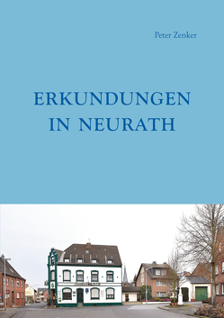 Erkundungen in Neurath von Zenker,  Peter