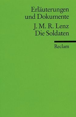 Erläuterungen und Dokumente zu Jacob Michael Reinhold Lenz: Die Soldaten von Ranke,  Wolfgang