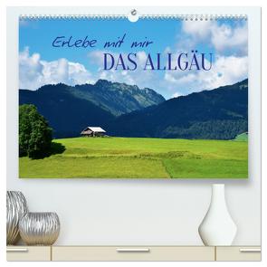 Erlebe mit mir das Allgäu (hochwertiger Premium Wandkalender 2024 DIN A2 quer), Kunstdruck in Hochglanz von Büscher,  Nadine