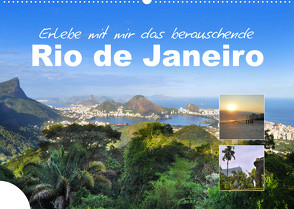 Erlebe mit mir das berauschende Rio de Janeiro (Wandkalender 2023 DIN A2 quer) von Büscher,  Nadine