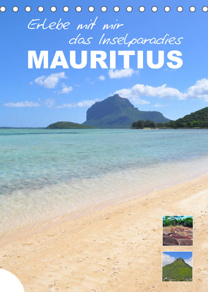 Erlebe mit mir das Inselparadies Mauritius (Tischkalender 2023 DIN A5 hoch) von Büscher,  Nadine