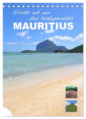 Erlebe mit mir das Inselparadies Mauritius (Tischkalender 2024 DIN A5 hoch), CALVENDO Monatskalender von Büscher,  Nadine