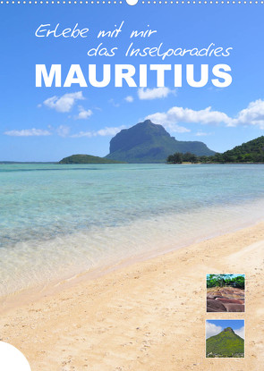 Erlebe mit mir das Inselparadies Mauritius (Wandkalender 2023 DIN A2 hoch) von Büscher,  Nadine