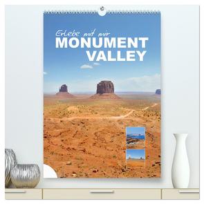 Erlebe mit mir das Monument Valley (hochwertiger Premium Wandkalender 2024 DIN A2 hoch), Kunstdruck in Hochglanz von Büscher,  Nadine