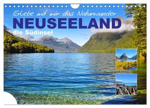 Erlebe mit mir das Naturwunder Neuseeland die Südinsel (Wandkalender 2024 DIN A4 quer), CALVENDO Monatskalender von Büscher,  Nadine