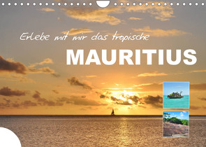 Erlebe mit mir das tropische Mauritius (Wandkalender 2023 DIN A4 quer) von Büscher,  Nadine