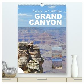 Erlebe mit mir den Grand Canyon (hochwertiger Premium Wandkalender 2024 DIN A2 hoch), Kunstdruck in Hochglanz von Büscher,  Nadine