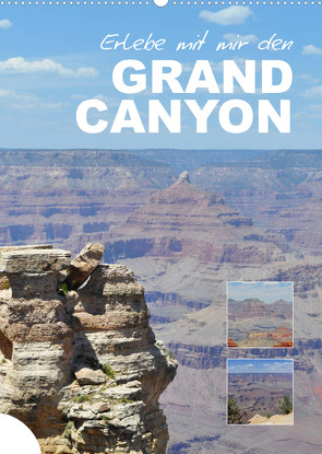 Erlebe mit mir den Grand Canyon (Wandkalender 2023 DIN A2 hoch) von Büscher,  Nadine