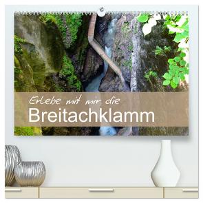 Erlebe mit mir die Breitachklamm (hochwertiger Premium Wandkalender 2024 DIN A2 quer), Kunstdruck in Hochglanz von Büscher,  Nadine