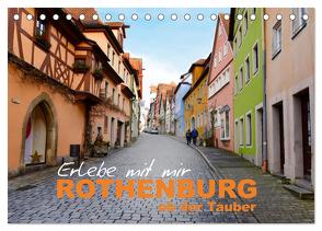 Erlebe mit mir Rothenburg ob der Tauber (Tischkalender 2024 DIN A5 quer), CALVENDO Monatskalender von Büscher,  Nadine