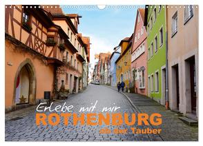 Erlebe mit mir Rothenburg ob der Tauber (Wandkalender 2024 DIN A3 quer), CALVENDO Monatskalender von Büscher,  Nadine