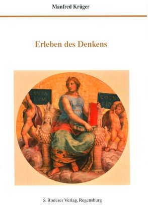 Erleben des Denkens von Krüger,  Manfred
