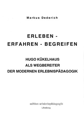 Erleben – Erfahren – Begreifen von Dederich,  Markus, Ziegenspeck,  Jörg