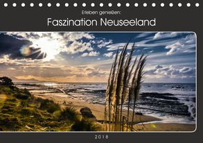 Erleben genießen: Faszination Neuseeland (Tischkalender 2018 DIN A5 quer) von Pr8cht,  Mario