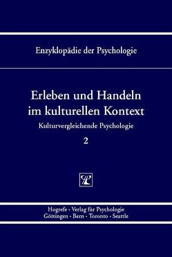 Erleben und Handeln im kulturellen Kontext von Kornadt,  Hans-Joachim, Trommsdorff,  Gisela