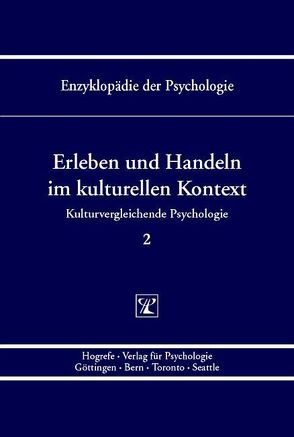 Erleben und Handeln im kulturellen Kontext von Kornadt,  Hans-Joachim, Trommsdorff,  Gisela