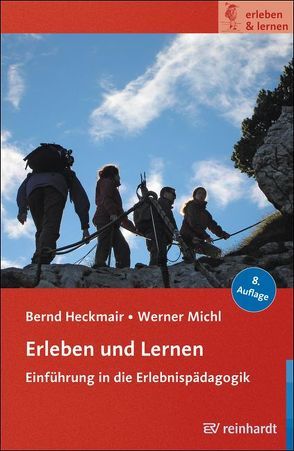 Erleben und Lernen von Heckmair,  Bernd, Michl,  Werner